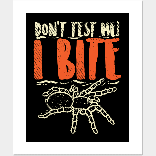 Don't Test Me I Bite Wall Art by maxdax